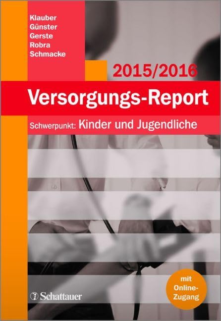 Versorgungs-Report 2015/2016 Medicine