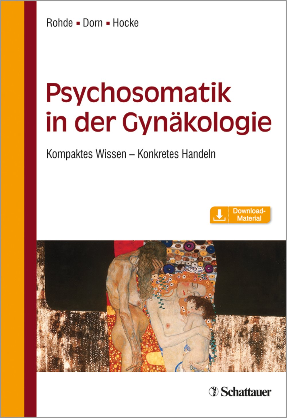 Gynäkologische Psychosomatik: Kompaktes Wissen - Konkretes Handeln Medicine