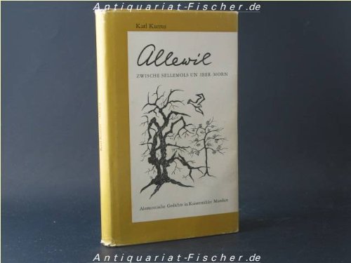 Allewil. Zwische Sellemols un Iber-Morn. Alemannische Gedichte in Kaiserstühler Mundart Books