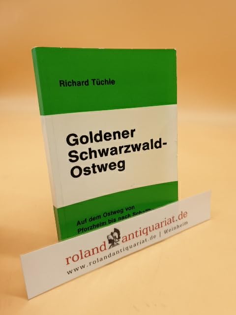 Goldener Schwarzwald-Ostweg. Auf dem Ostweg von Pforzheim bis nach Schaffhausen Travel