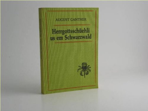 Herrgottsschüehli us em Schwarzwald. Gedichte in niederalemannischer Mundart Books