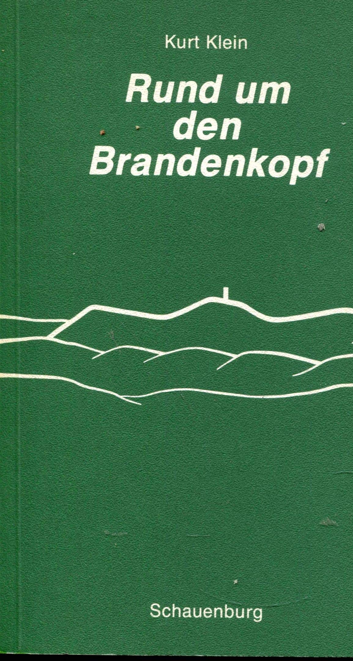 Rund um den Brandenkopf. Erzähltes - Geschichten um Land und Leute zwischen Kniebis und Fohrenbühl Books