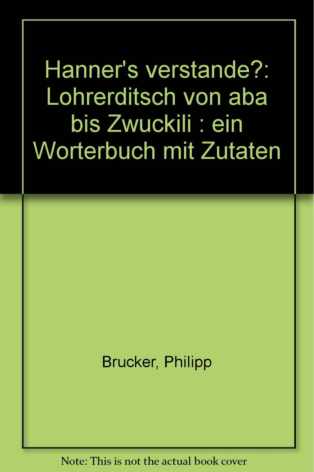 Hänner's verstande?. Lohrerditsch von aba bis Zwuckili Professional & Reference Books