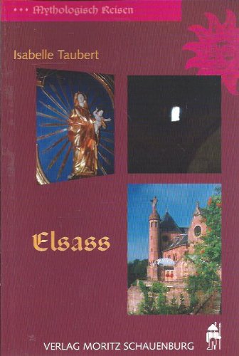 Mythologisch Reisen Elsass Travel