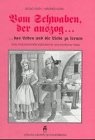 Vom Schwaben, der auszog das Leben und die Liebe zu lernen. Eine märchenhafte, kulinarische und erotische Reise Travel Guides