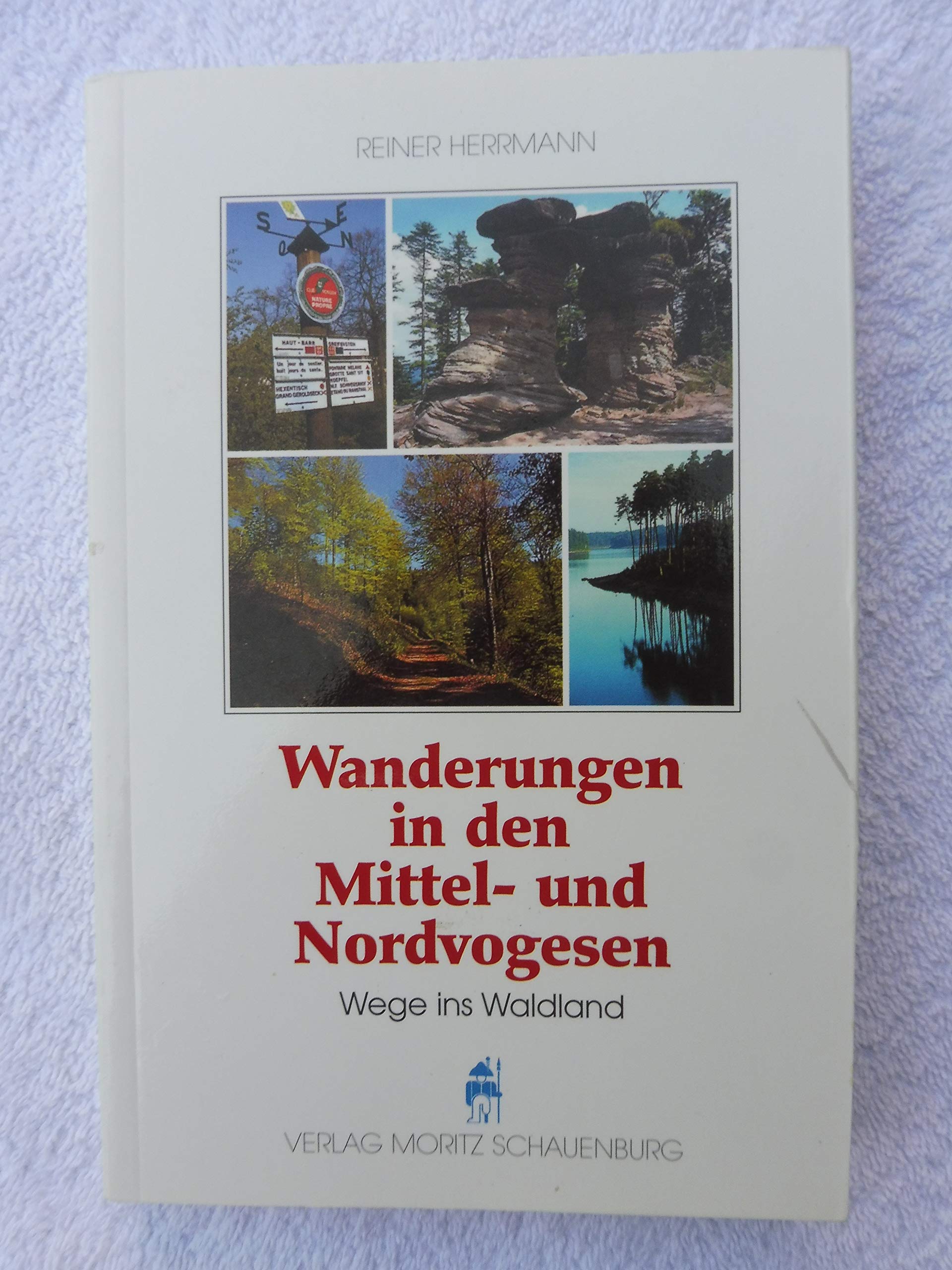 Wanderungen in den Mittel- und Nordvogesen. Wege ins Waldland Books