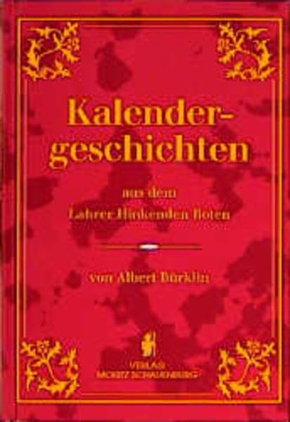 Kalendergeschichten. aus dem Lahrer Hinkenden Boten mit historischen Illustrationen Books