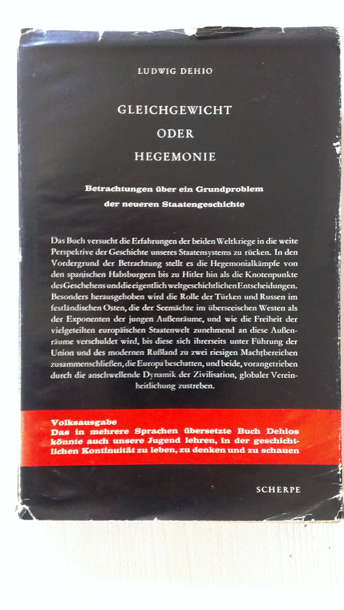 Gleichgewicht oder Hegemonie. Betrachtungen über ein Grundproblem der neueren Staatsgeschichte. Volksausgabe Politics & History
