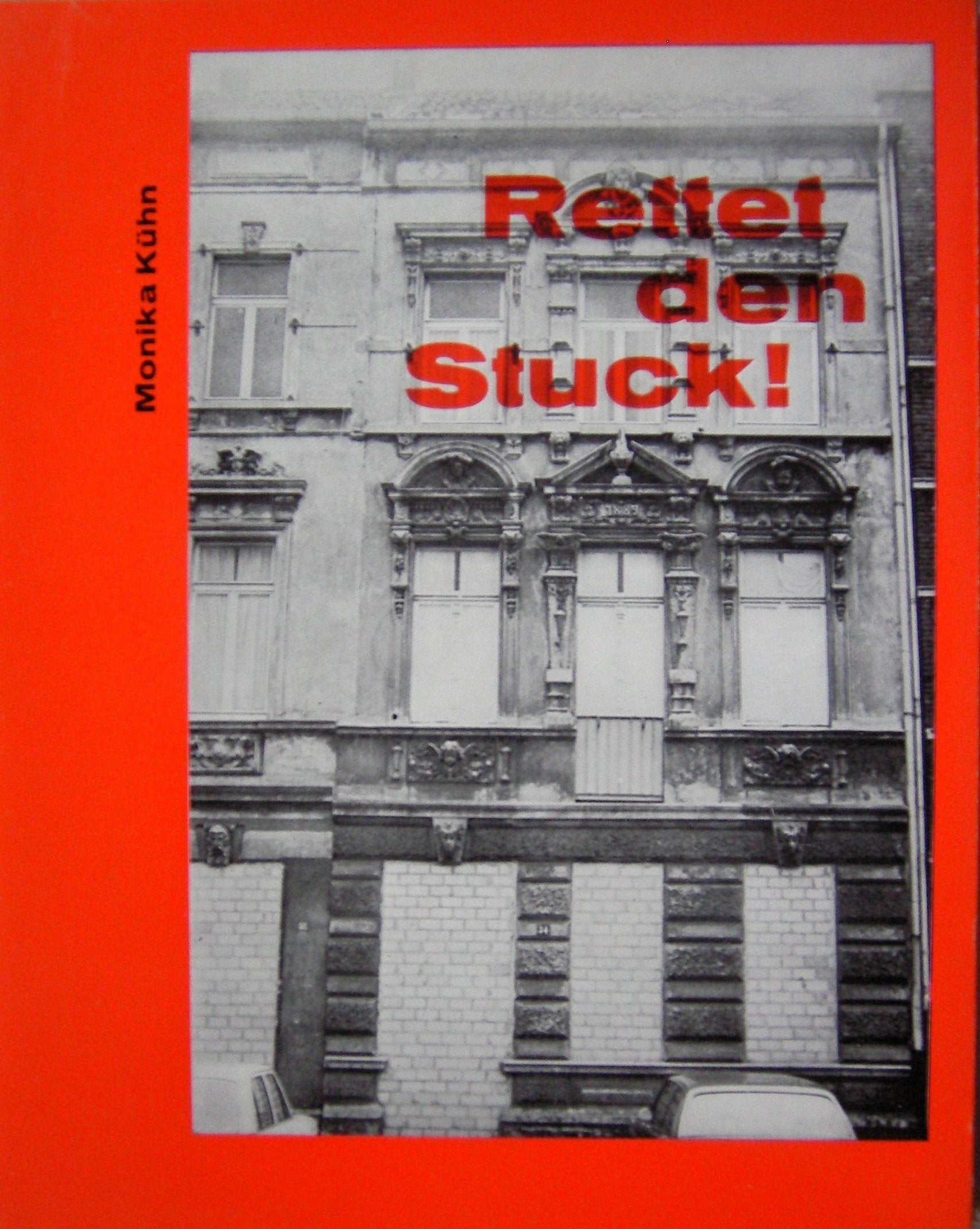 Rettet den Stuck!. Ornamente an Krefelder Bürgerhäusern der Jahrhundertwende Business & Technology