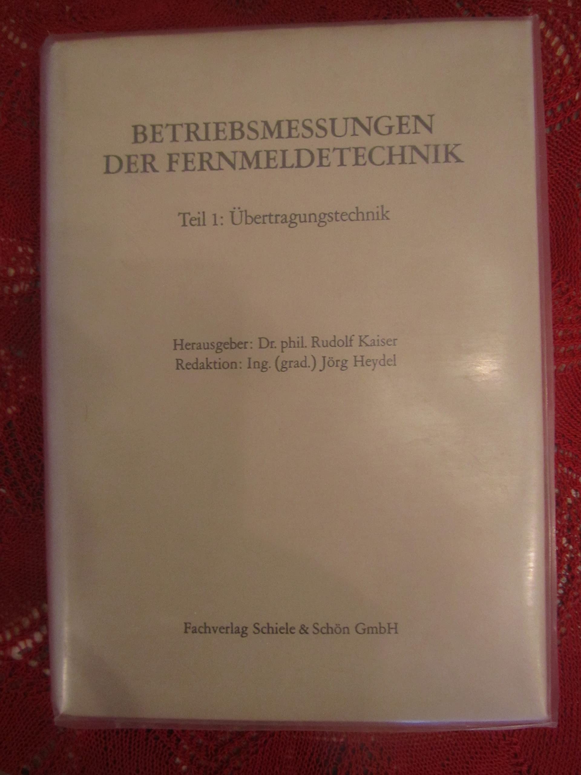 Betriebsmessungen der Fernmeldetechnik / Betriebsmessungen der Fernmeldetechnik: Übertragungstechnik Books
