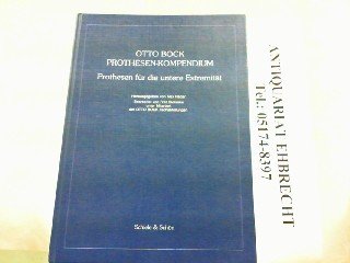 Otto Bock Prothesen-Kompendium: Prothesen für die untere Extremität book