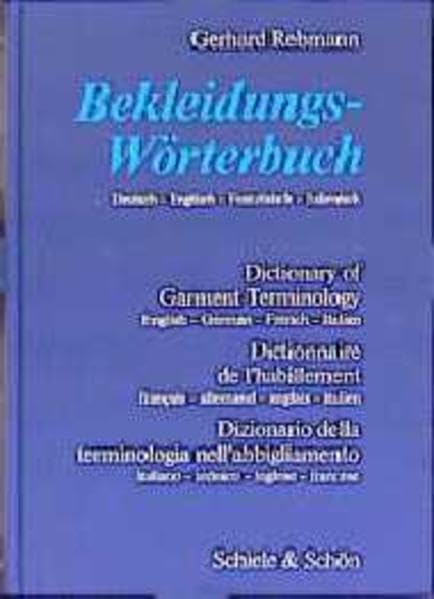 Bekleidungs-Wörterbuch: Deutsch-Englisch-Amerikanisch-Französisch-Italienisch Foreign Languages ​​& Dictionaries