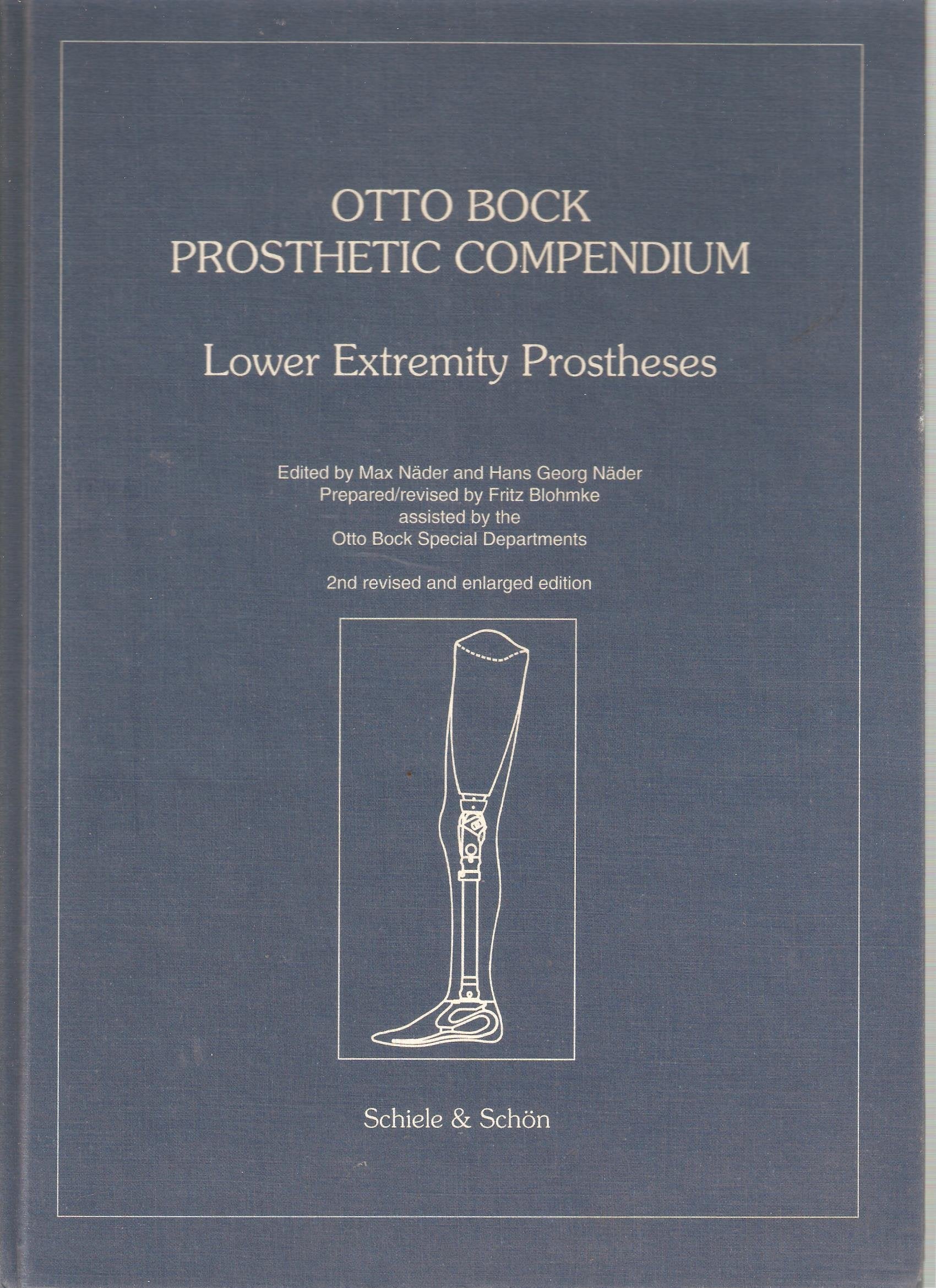 Otto Bock Prothesen-Kompendium: Prothesen für die untere Extremität Books