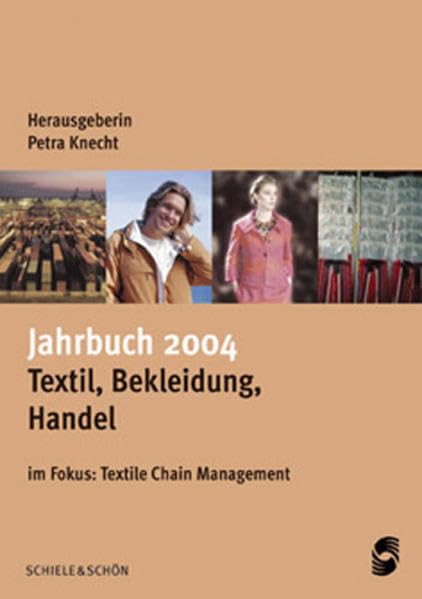 Jahrbuch 2004 für Textil, Bekleidung, Handel: Im Fokus: Textil Chain Management Books