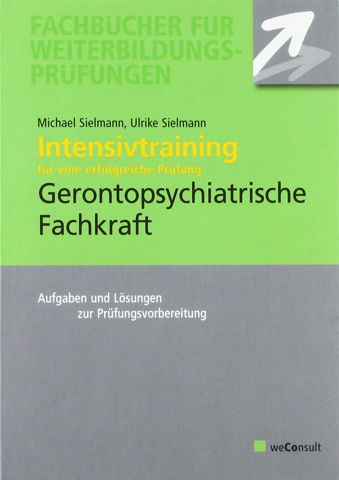 Intensivtraining Gerontopsychiatrische Fachkraft book