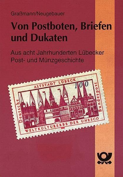 Von Postboten, Briefen und Dukaten Politics & History