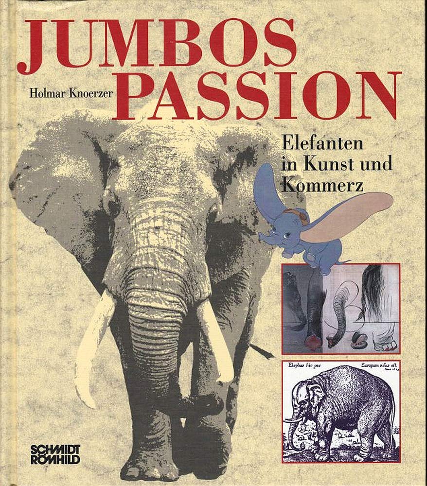 Jumbos Passion: Elefanten in Kunst und Kommerz Film, Art & Culture
