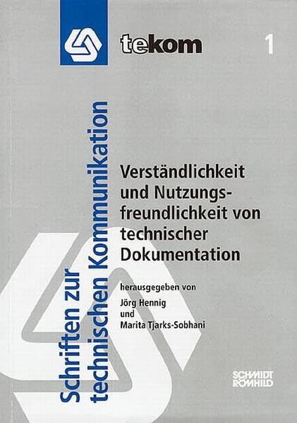 Verständlichkeit und Nutzungsfreundlichkeit von technischer Dokumentation Social Sciences