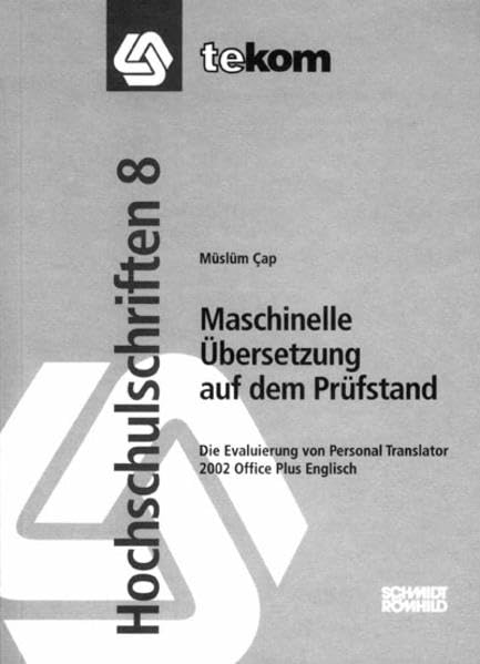 Maschinelle Übersetzung auf dem Prüfstand: Die Evaluierung von Personal Translator 2002 Office Plus Englisch Social Sciences