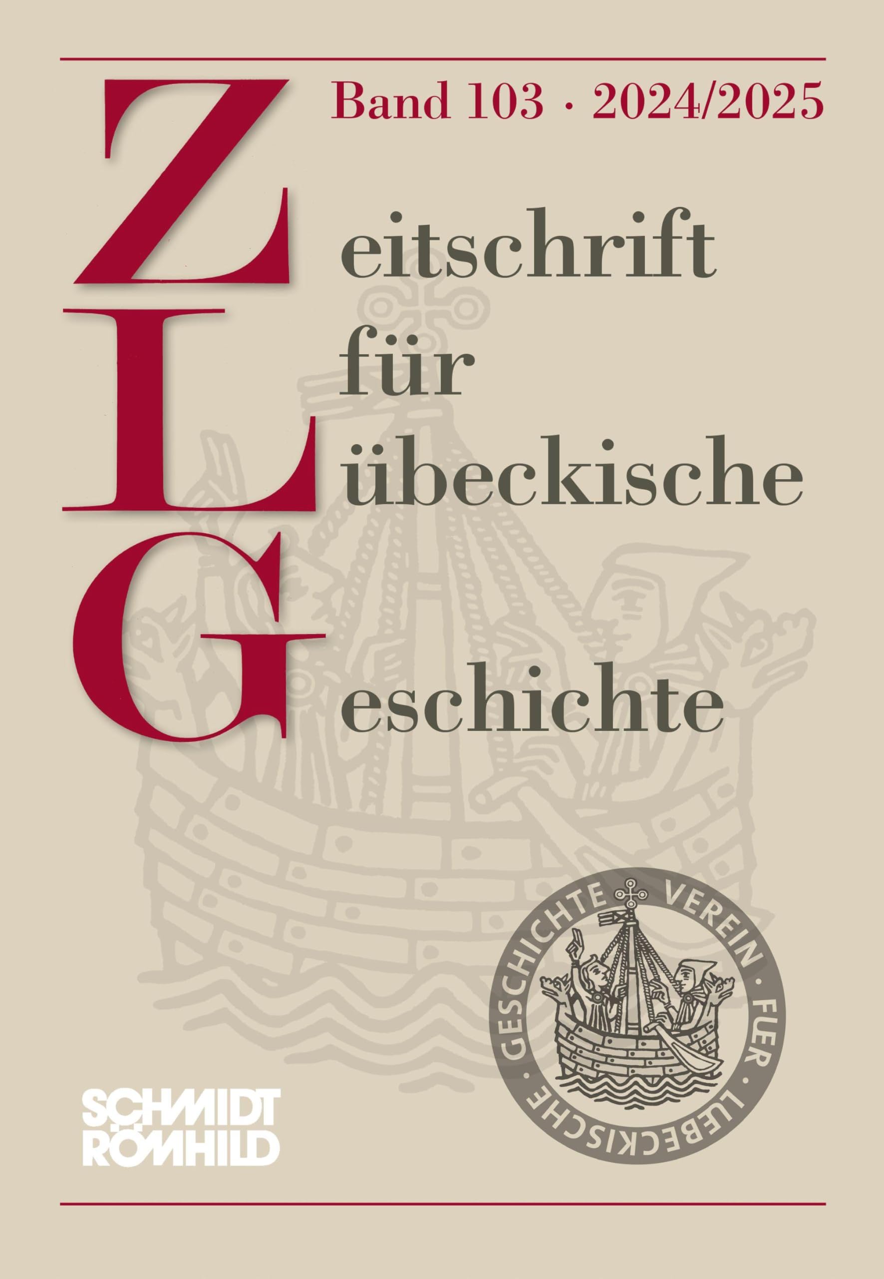 Zeitschrift für Lübeckische Geschichte Band 103 - 2024/2025 Books