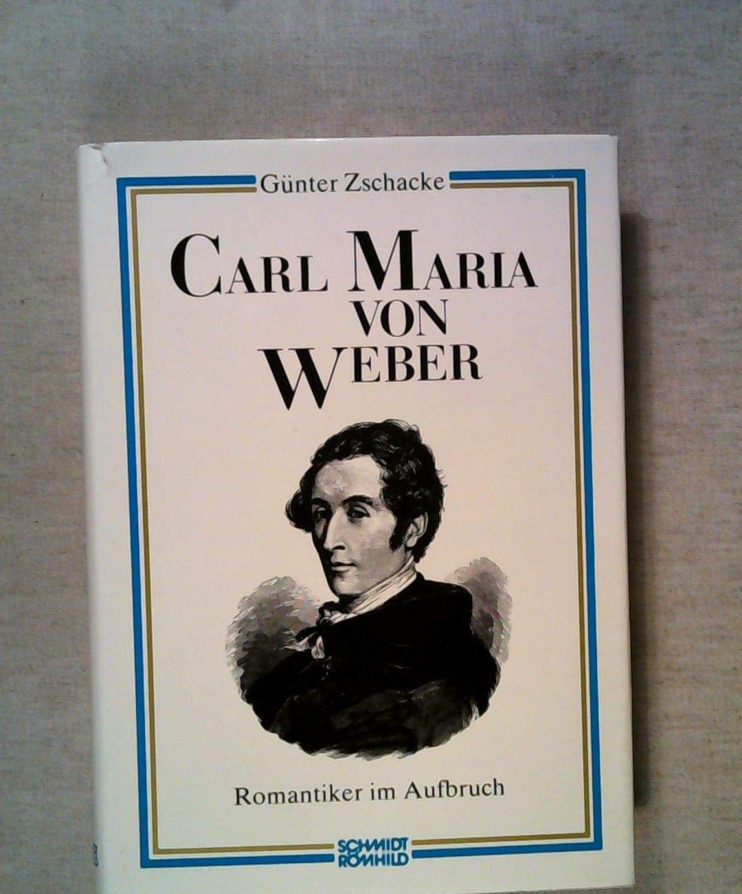 Carl Maria von Weber - Romantiker im Aufbruch Arts & Music