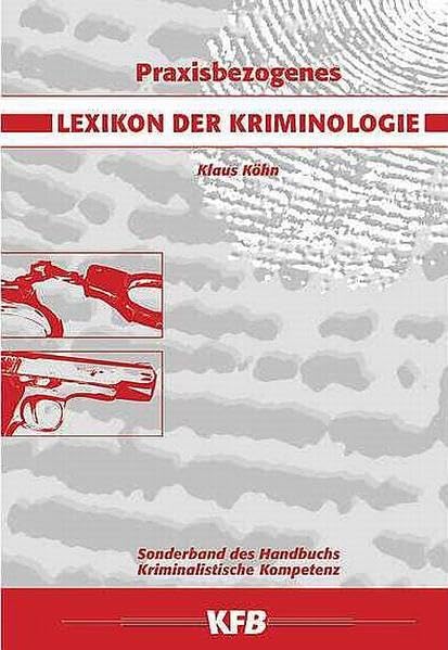 Praxisbezogenes Lexikon der Kriminologie Law
