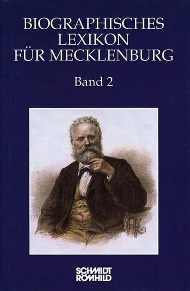 Biographisches Lexikon für Mecklenburg / Biographisches Lexikon für Mecklenburg Band 2 Reference Books