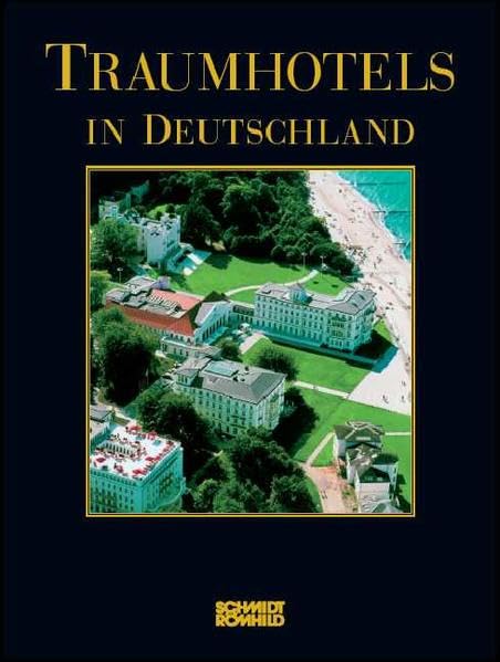 Traumhotels in Deutschland book