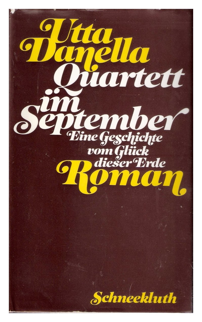 Quartett im September - eine Geschichte vom Glück dieser Erde (Roman) Books