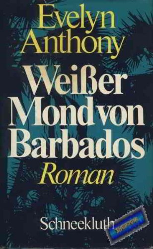 Weißer Mond von Barbados (5160 111) Contemporary Romance