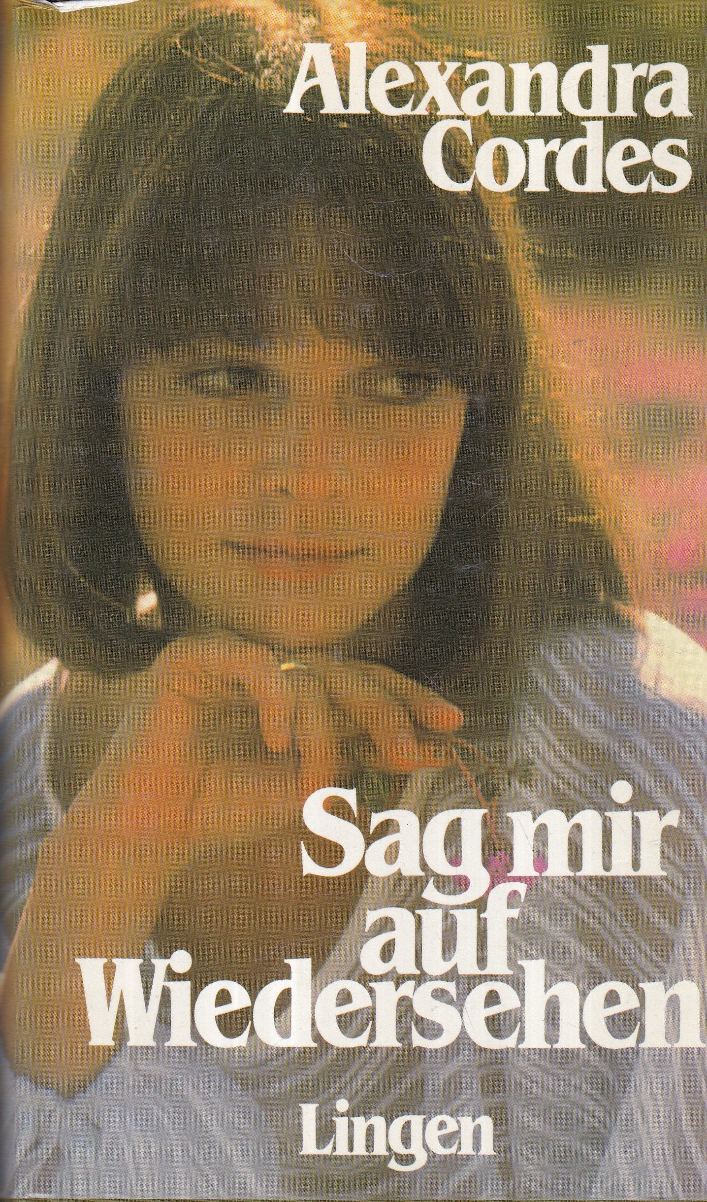 Sag mir Auf Wiedersehen. Roman Books