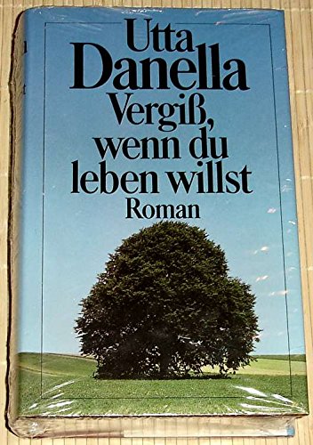 Product Image: Vergiss wenn du leben willst - Roman