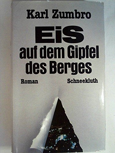 Das Eis auf dem Gipfel des Berges. Roman. Books
