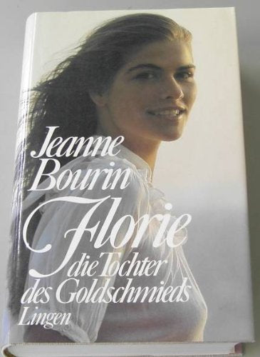 Florie - Die Tochter des Goldschmieds Books