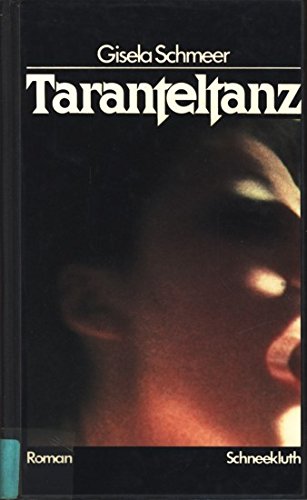 Taranteltanz. Roman book