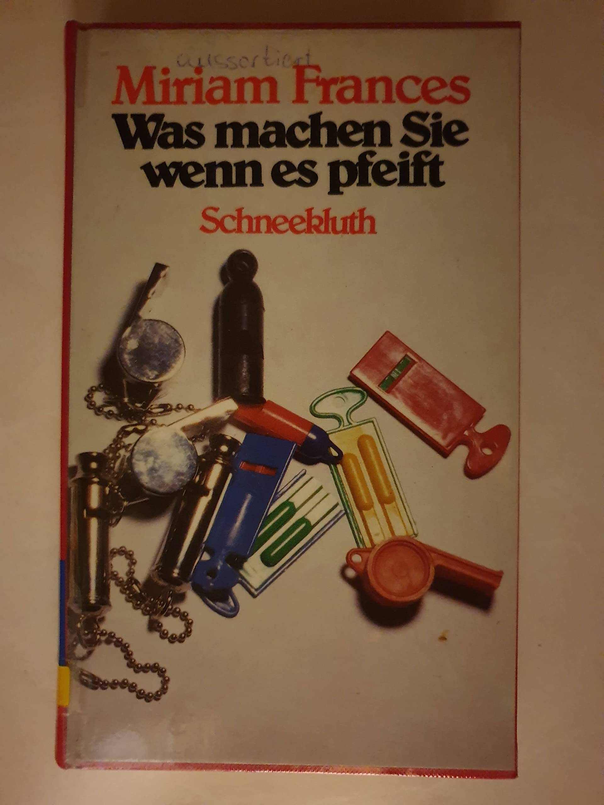Product Image: Was machen Sie wenn es pfeift