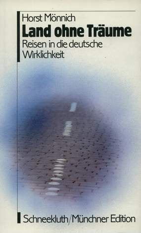 Land ohne Träume. Reisen in die deutsche Wirklichkeit Books