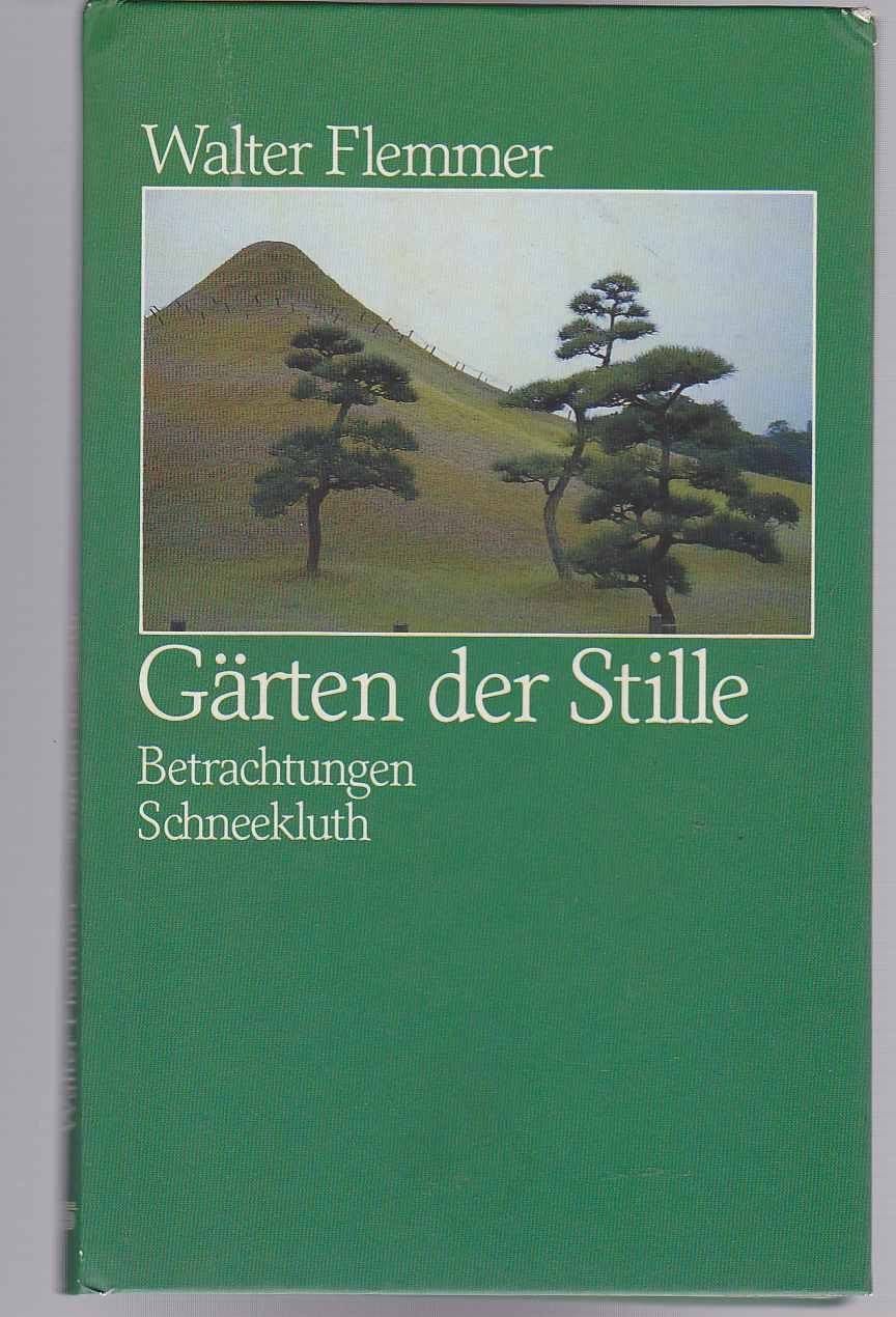 Gärten der Stille. Betrachtungen Books