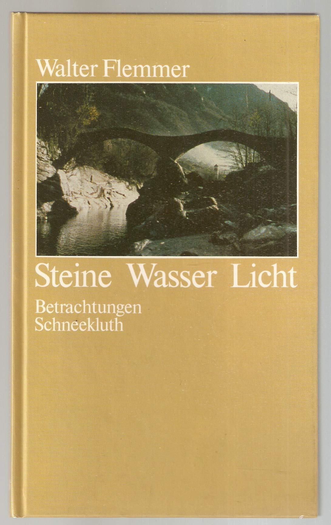 Steine Wasser Licht. Betrachtungen Books