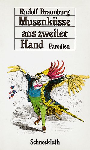 Musenküsse aus zweiter Hand. Parodien Books