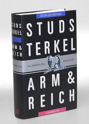 Arm und Reich. Das Amerika der Reagan-Ära. Zeitzeugen sprechen Social Sciences