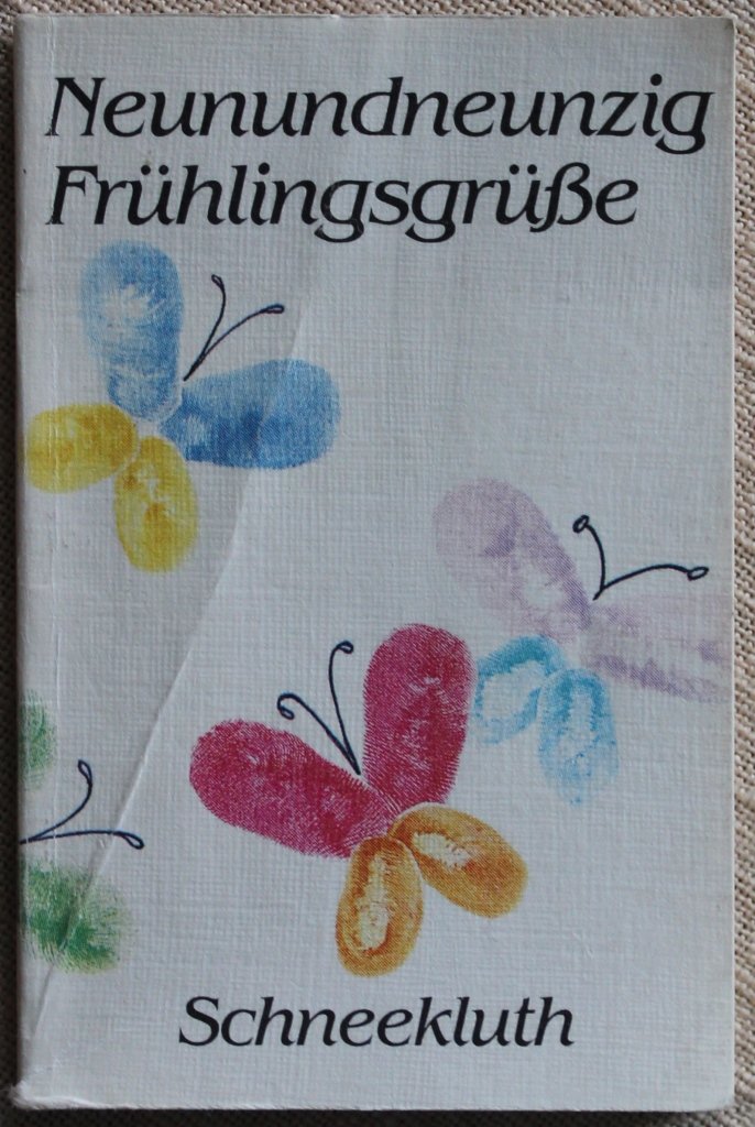 Minibuch! Neunundneunzig Frühlingsgrüße Books