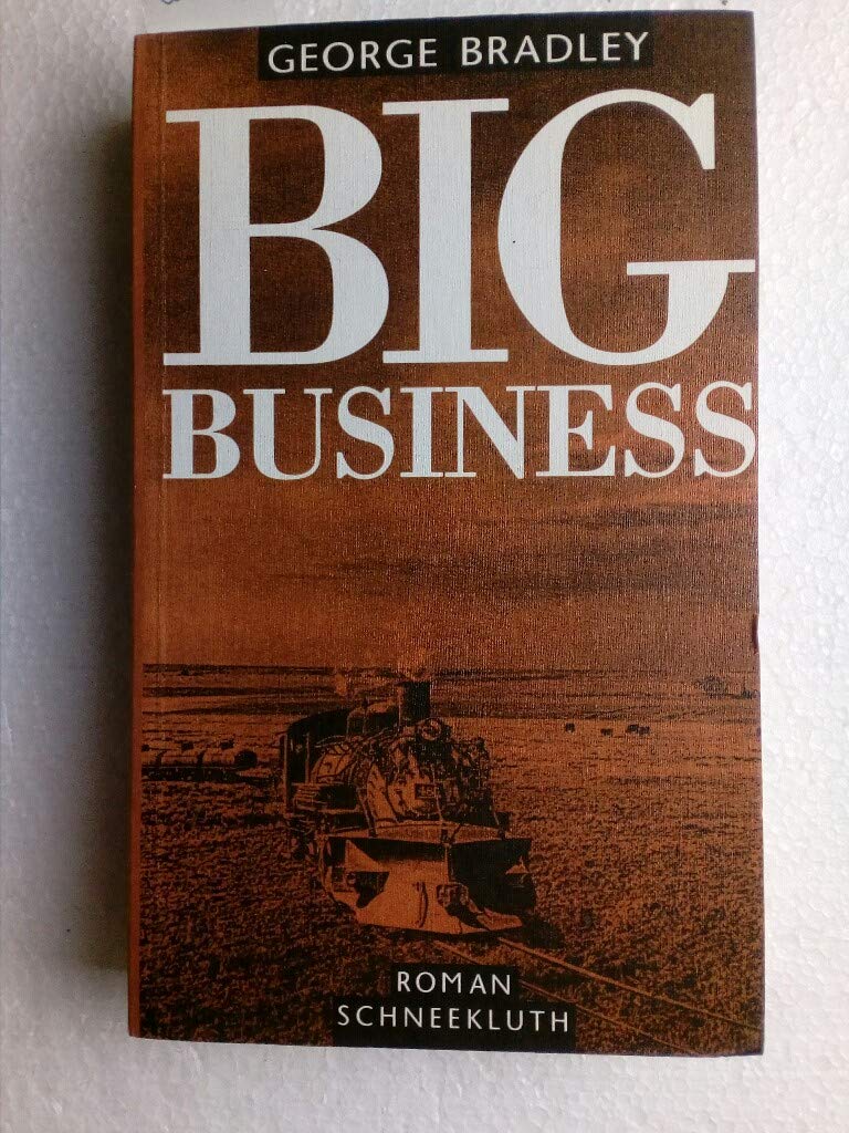 Big Business. Roman. Aus dem Amerikanischen von Rainer Lehmann. Books
