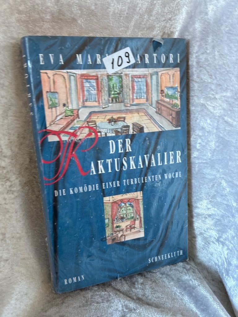 Der Kaktuskavalier. Die Komödie einer turbulenten Woche. Books