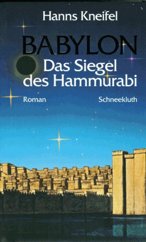 Product Image: Babylon. Das Siegel des Hammurabi