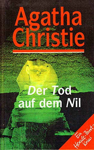 Der Tod auf dem Nil. Ein Hercule-Poirot-Krimi Classics