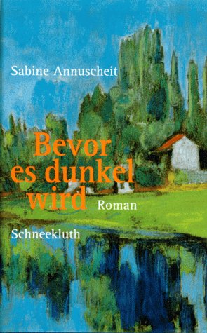 Bevor es dunkel wird Books