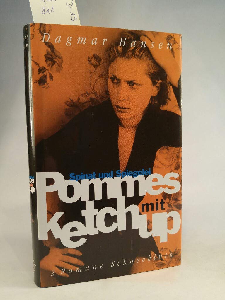 Pommes mit Ketchup. Spinat und Spiegelei. 2 Romane in einem Band Books