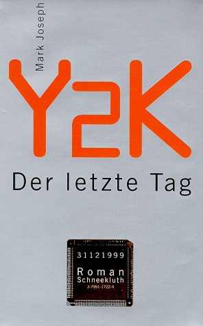 Y2K. Der letzte Tag Books