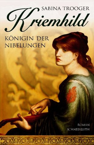 Kriemhild, Königin der Nibelungen Contemporary literature